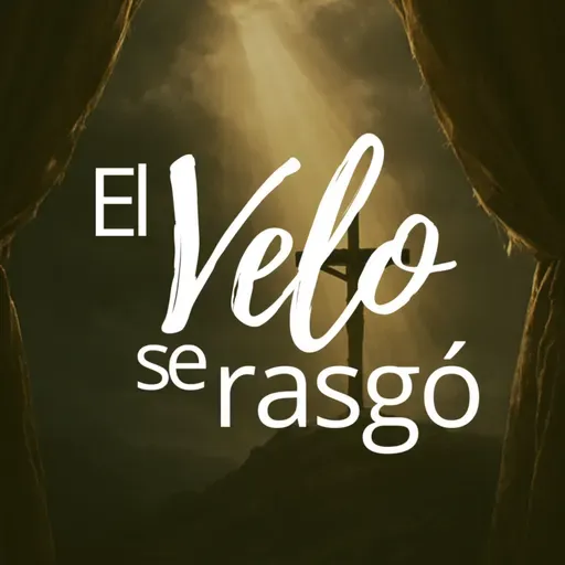 El Velo se Rasgó | Viernes Santo | Carmelo O. Calderas