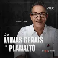 DE EMPRESÁRIO A GOVERNADOR DE MINAS GERAIS COM ROMEU ZEMA | VOX LUMINIS