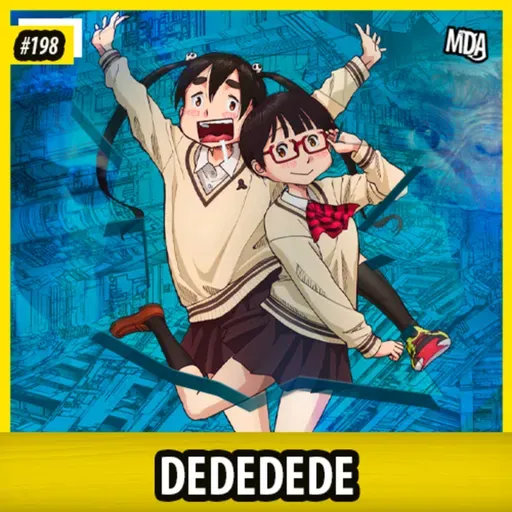 MDA #198 - DEAD DEAD DEMONS DEDEDEDE DESTRUCTION