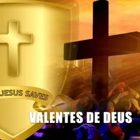 Valentes de Deus
