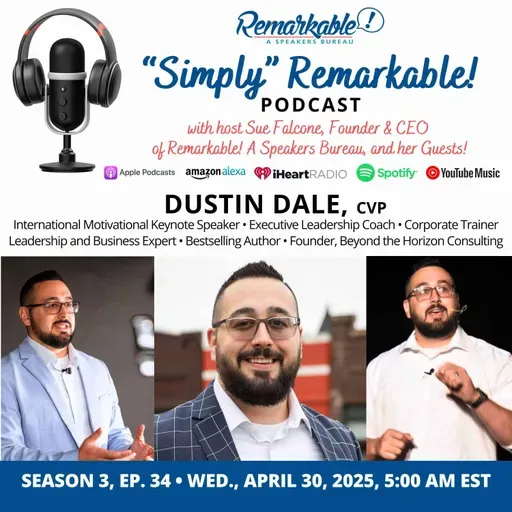 “Simply” Remarkable! with returning guest, Dustin Dale, CVP