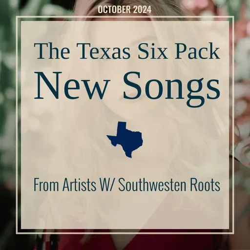Texas Country Music-Oct 2024 (TexasSixPack)