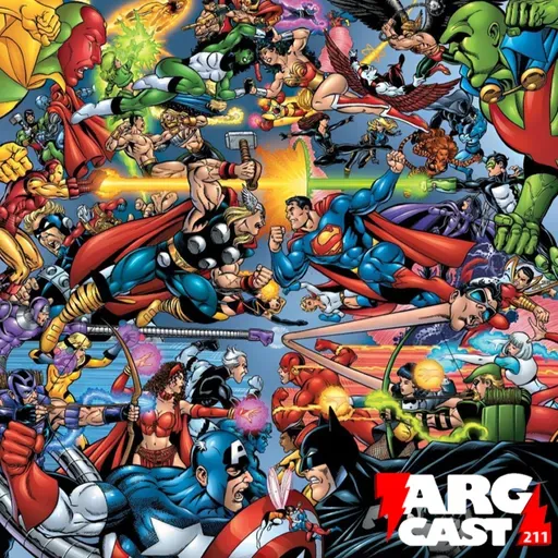 ArgCast #211 - VINGADORES vs LIGA DA JUSTIÇA: O crossover
