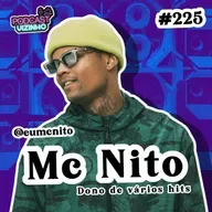 MC NITO - Podcast Vizinho #225