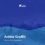 „Marcus liebt Spendusa“ – Antike Graﬃti