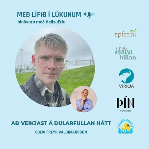 106. Að veikjast á dularfullan hátt. (Óþol fyrir tækni, hljóðfælni, verkir, P-DTR meðferð, samvægi og núllstilling taugakerfisins.) Sölvi Freyr Valdimarsson