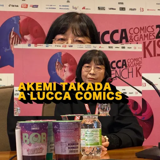 Akemi Takada a Lucaa Comics: da l'Incantevole Creamy a Orange Road, da Patlabor a Lamù