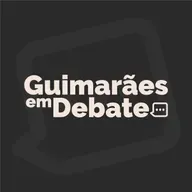 Guimarães em Debate #118