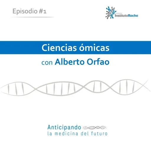 Cómo la revolución de las ómicas está cambiando nuestra salud