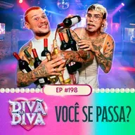 #198 - Você se passa?