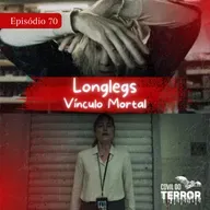 #70 - Longlegs- Vínculo Mortal