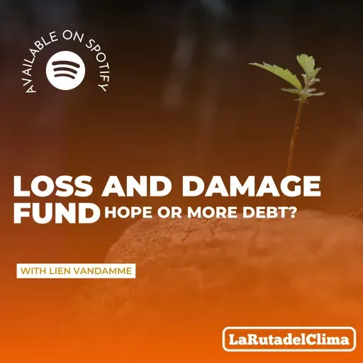 Loss and Damage Fund: hope or more debt?