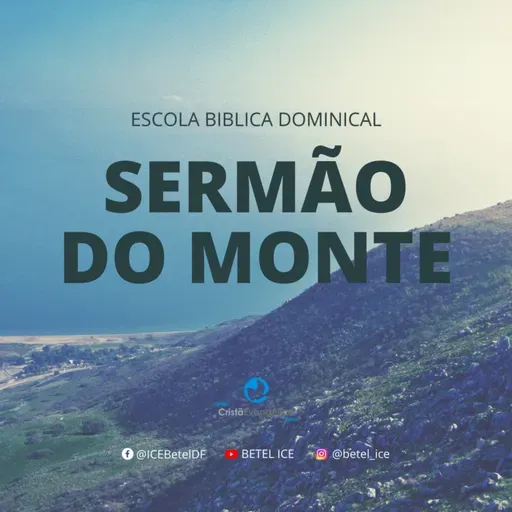 EBD - Sermão do Monte - Parte 3 | Mateus 5.21-30
