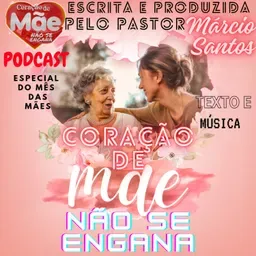 CORAÇÃO ❤️ DE MÃE NÃO SE ENGANA!
