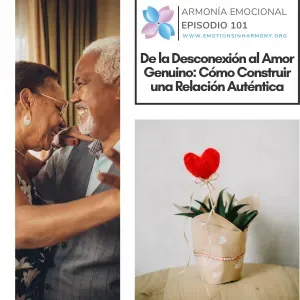 De la Desconexión al Amor Genuino: Cómo Construir una Relación Auténtica