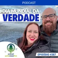 1º de abril: Dia Mundial da Verdade - Episódio - 387
