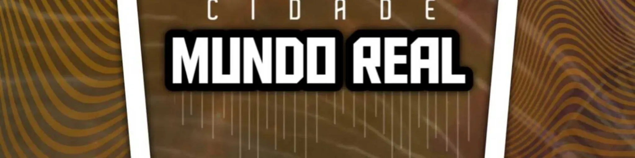 Cidade Mundo Real
