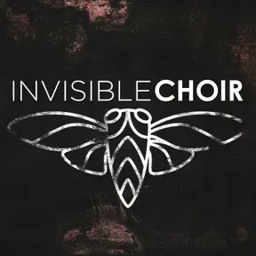 Invisible Choir
