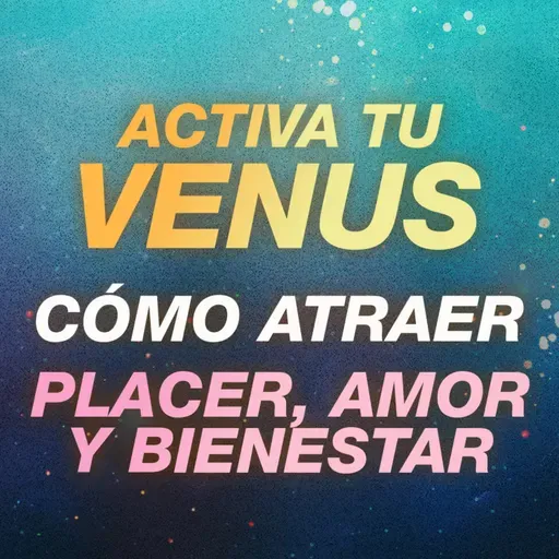 🌷 CONECTA CON VENUS: La llave del goce auténtico | Astrología Evolutiva