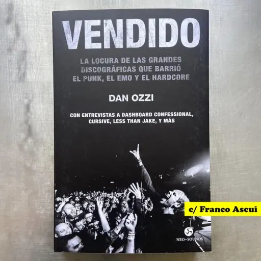 116: Vendido/Sellout (Dan Ozzi), con Franco