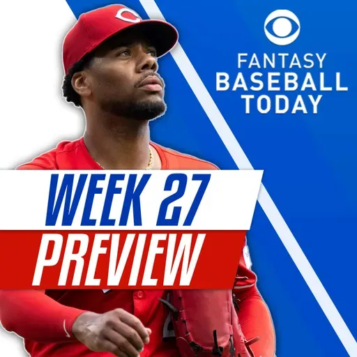 Career Starts from Greene & Fried, Kershaw Retiring & Week 27 Preview! (9/19 Fantasy Baseball Podcast)