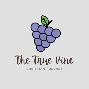 The True Vine
