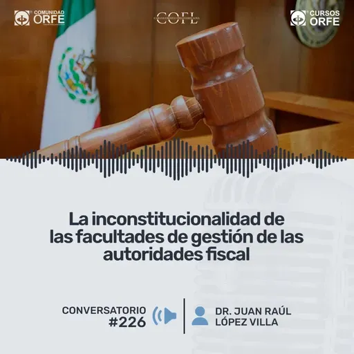 La inconstitucionalidad de las facultades de gestión de las autoridades fiscales