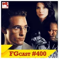 Tempo de Matar (A Time to Kill, 1996) - FGcast #400