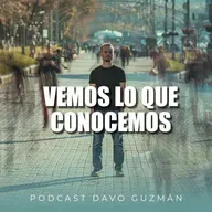 Episode 204: Vemos lo que conocemos