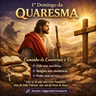 22 de Fevereiro de 2026 - 1. Domingo da Quaresma - 7h30