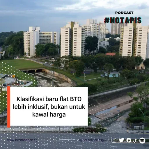 Klasifikasi baru flat BTO lebih inklusif, bukan untuk kawal harga
