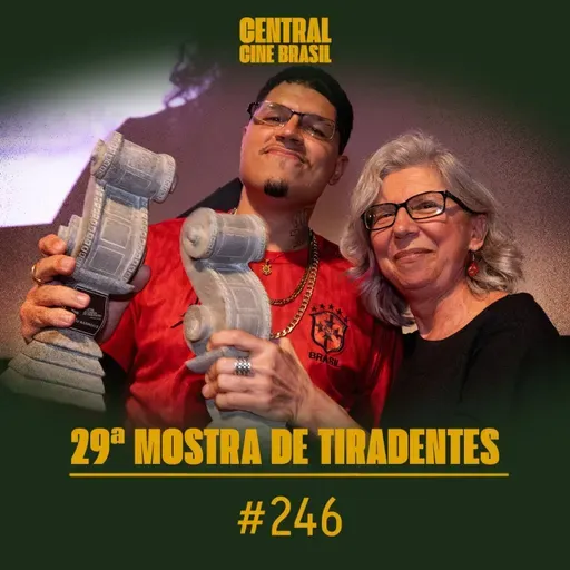 Cine #246 Tiradentes 2026