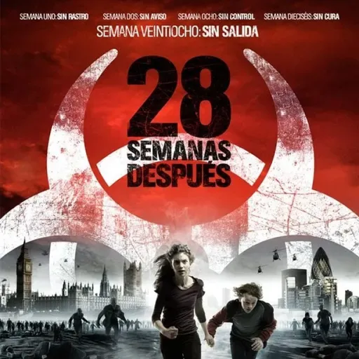 Audio comentarios RC | #43 - 28 Semanas Después (2007)