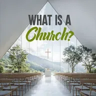 What Is a Church?