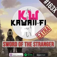 KFR 163X: Sword of the Stranger - A hidden Samurai gem