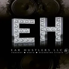 Ear Hustlers Radio