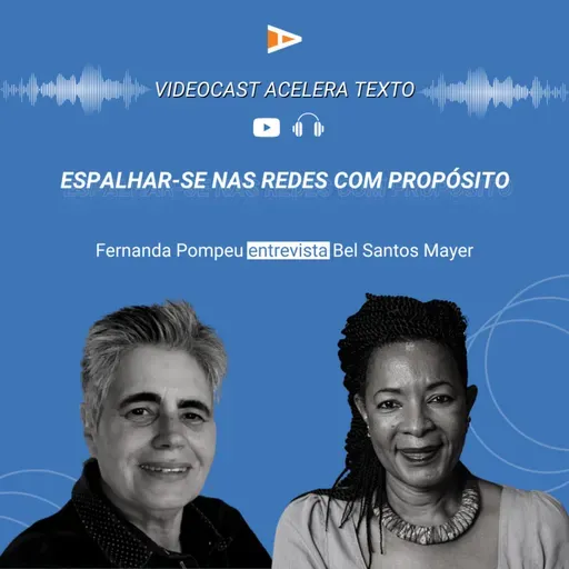 #65 Espalhar-se nas Redes com Propósito - Bel Santos Mayer