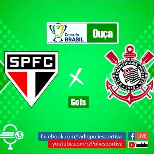 FUTEBOL NA POLIESPORTIVA - COPA DO BRASIL 2023 - SEMIFINAL - JOGO #2 - GOLS DE SÃO PAULO 2 X O CORINTHIANS