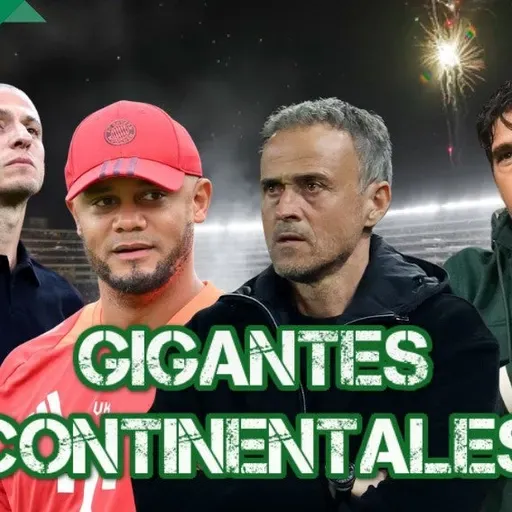 Onda Fútbol 10x07: Gigantes continentales