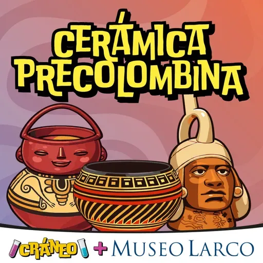 Cerámica precolombina: Manos que moldean la historia