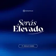 "Serás Elevado" | Pr. Marcel Valdés