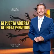 419: Ni puerta abierta, ni grieta permitida - 8/3/2026 - #1394