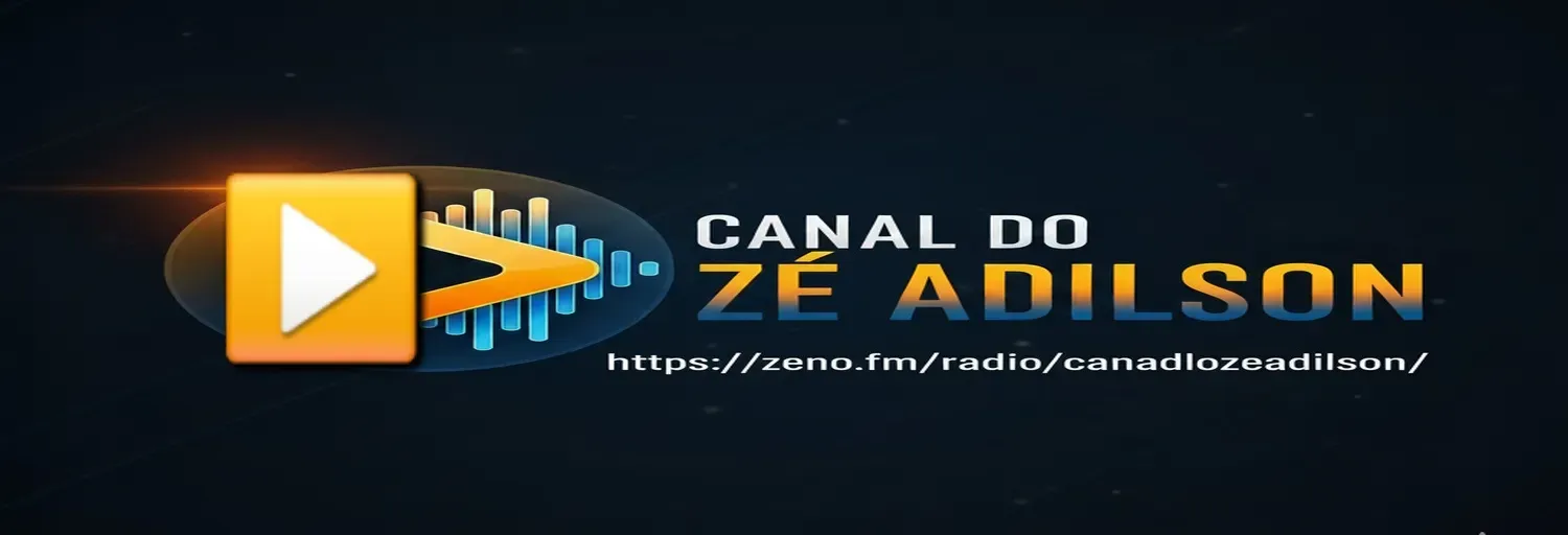 CANALDOZEADILSON- AS MELHORES