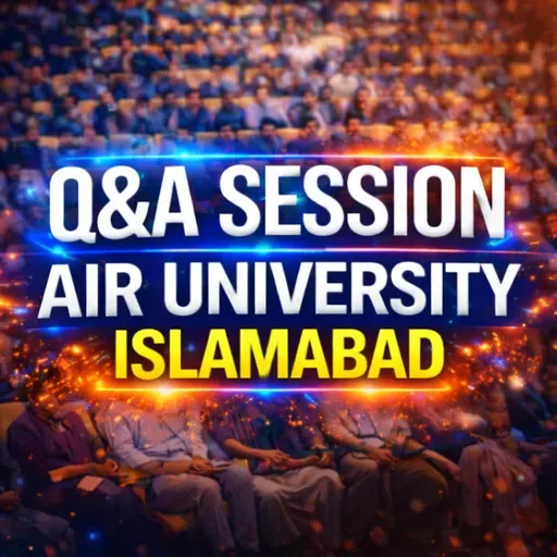 Question Answer Session In Air University, Islamabad | Mufti Tariq Masood Speeches 🕋