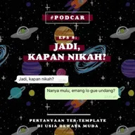 Eps 8: Jadi, Kapan Nikah?