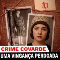 A CHOCANTE HISTÓRIA DE UMA VINGANÇA QUE ATÉ O JUIZ PERDOOU