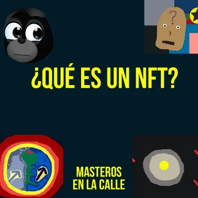 ¿Qué es un NFT? Maestros se tiran a la calle