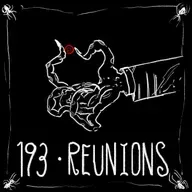 Episode 193 - Reunions