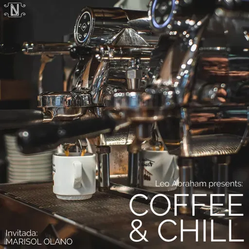 COFFEE & CHILL (Ep. 5): Cuando el amor y el Horóscopo se juntan, ft. Marisol 