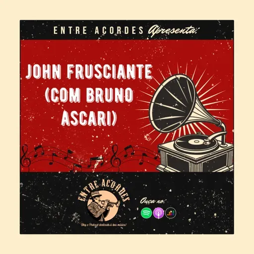 John Frusciante (Com Bruno Ascari)